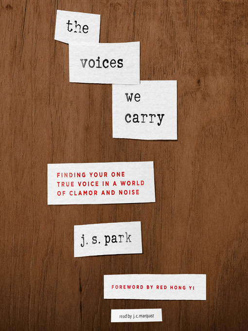Title details for The Voices We Carry by J S Park - Available